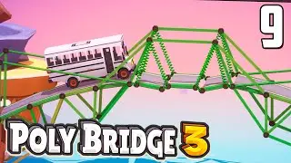 Импровизирую как могу! 😏 | Poly Bridge 3 | Часть 9