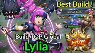 Non-stop Explosion Lylia Best Build - Top Global Build Lylia ~ MLBB