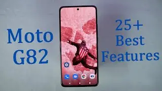Moto G82 25+ Best Features