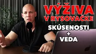 Výživa v rysovačke. Veda a skúsenosti.