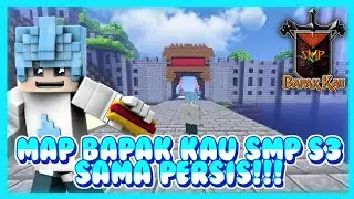 Map Bapak Kau SMP S3 Terbaru!!! 1.16