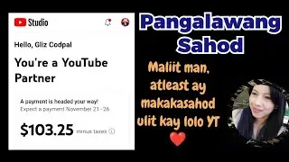 Pangalawang Sahod kay Youtube❤️