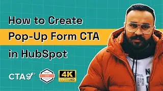 How to Create Popup Form CTA in HubSpot