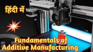 Additive Manufacturing ll Conventional Manufacturing Vs Additive Manufacturing ll