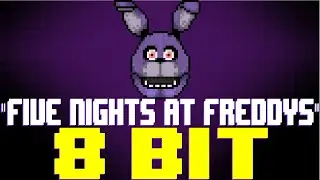 Five Nights At Freddy's (2022) [8 Bit Tribute to The Living Tombstone] - 8 Bit Universe