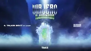 TRAKE, Daief - Talkin Bout (Visualizer) | VIAJERO ILUMINADO
