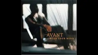Avant - Read Your Mind (Slowed Down)