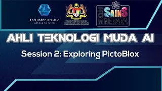 Exploring PictoBlox - Program Ahli Teknologi Muda AI