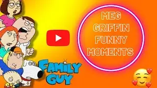 BEST OF MEG GRIFFIN FUNNY BULLYING MOMENTS COMPILATION PART 2