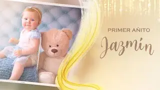 Video Cronológico PRIMER AÑITO - Jazmin