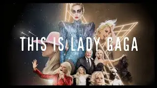This Is Lady Gaga: Trailer