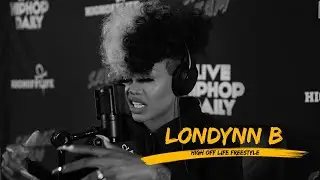 LONDYNN B Drops One Of The BEST Freestyles of the YEAR! | 