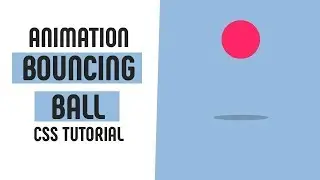 Bouncing Ball Animation CSS | CSS Animation | CSS Tutorials  2019