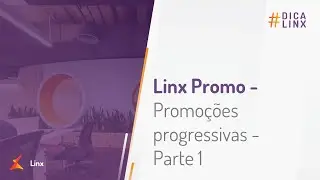 Linx Promo - Promoções progressivas - Parte 1
