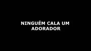 ANTÔNIA GOMES-NINGUÉM CALA UM ADORADOR-PLAYBACK LEGENDADO