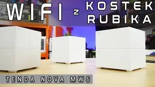 Sieć MESH WiFi - Tenda Nova MW6 - lepsza od extenderów? TEST
