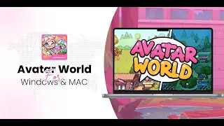 Explore Avatar World on PC | Features, Installation, & Gameplay Review