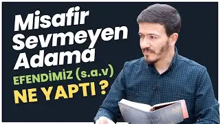 Misafir Sevmeyen Adama Efendimiz (s.a.v) Ne Yaptı ? | @mehmeddoner
