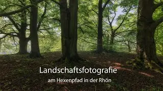 Fotografieren am Hexenpfad in der Rhön