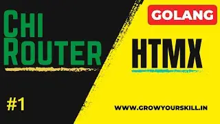 Chi Router And Htmx | Full Stack Golang Project | Grow Your Skill