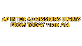 Ap inter admissions starts today 