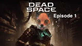 Dead Space (2008) Episode 1: No Response