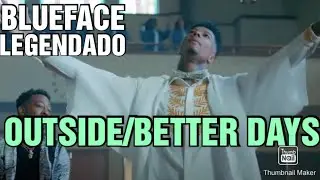 Blueface - Outside (Better Days) feat. OG Bobby Billions (LEGENDADO)