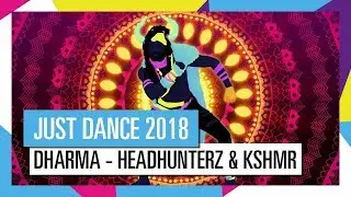 Dharma - Just Dance 2018