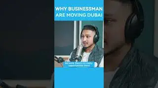 Why Businessmen Are Flocking to Dubai: The Ultimate Business Destination#youtubeshorts #shortsvideo