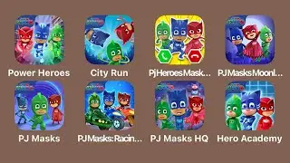 PJ Masks Hero Academy / PJ Masks PowerHeroes / PJ Masks Super City Run / PJ Masks Heroes Talks