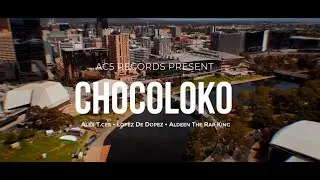 Chocoloko - Ft Alex T.cee, Lopez De Dopez & Aldeen The Rap King   (Official Video)