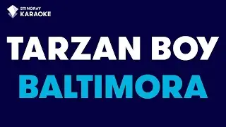 Baltimora - Tarzan Boy (Karaoke With Lyrics)