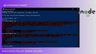 How to solve Node JS npm error: Execution policy error in windows 10