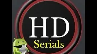 Смотрим фильмы и сериалы на Андроид с hd serials