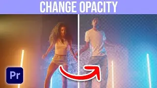 How To Change Opacity In Premiere Pro