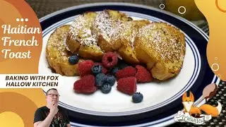 Haitian French Toast
