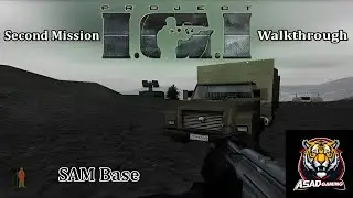 Project IGI 1 - Mission 2 SAM Base: A Blast from the Past!