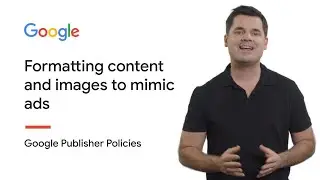 Formatting content and images to mimic ads | Google Publisher Policies