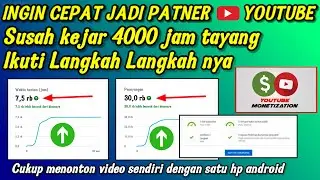 Cara cepat mendapatkan 4000 jam tayang dengan satu hp satu jaringan || aman monetisasi youtube