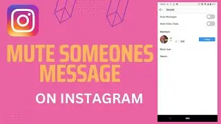 How to Mute Someones Message on Instagram | 2023