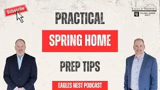 Practical Spring Home Prep Tips | With Brad Brewer & Vince Devall
