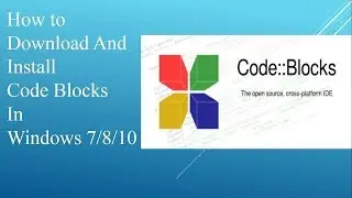 How to install CODE BLOCKS on WINDOWS ?