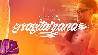 Cattê - Sagitariana (Prod. Briozzini )