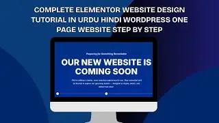 Complete Elementor Website Design Tutorial in Urdu Hindi   WordPress One Page Website Step by Step