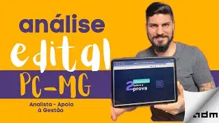 PC-MG 2022 - Análise de Edital sem firulas (Analista - Apoio à Gestão)