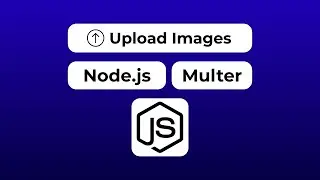 Uploading Images with Node.js and Multer