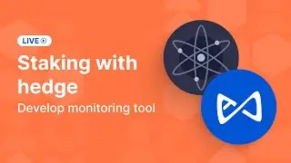 [Live] Staking with hedge | Develop monitoring tool