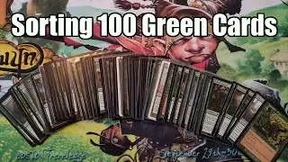 Sorting 100 Green Magic Cards