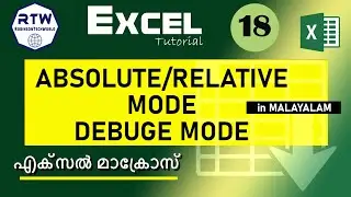 Absolute and Relative Reference, Debugging mode in Excel Macro for beginners