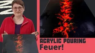 Acrylic Pouring Feuer: Acryl Gießen mit Flammen-Effekt [Deutsch] Fluid painting